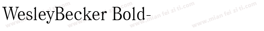 WesleyBecker Bold字体转换